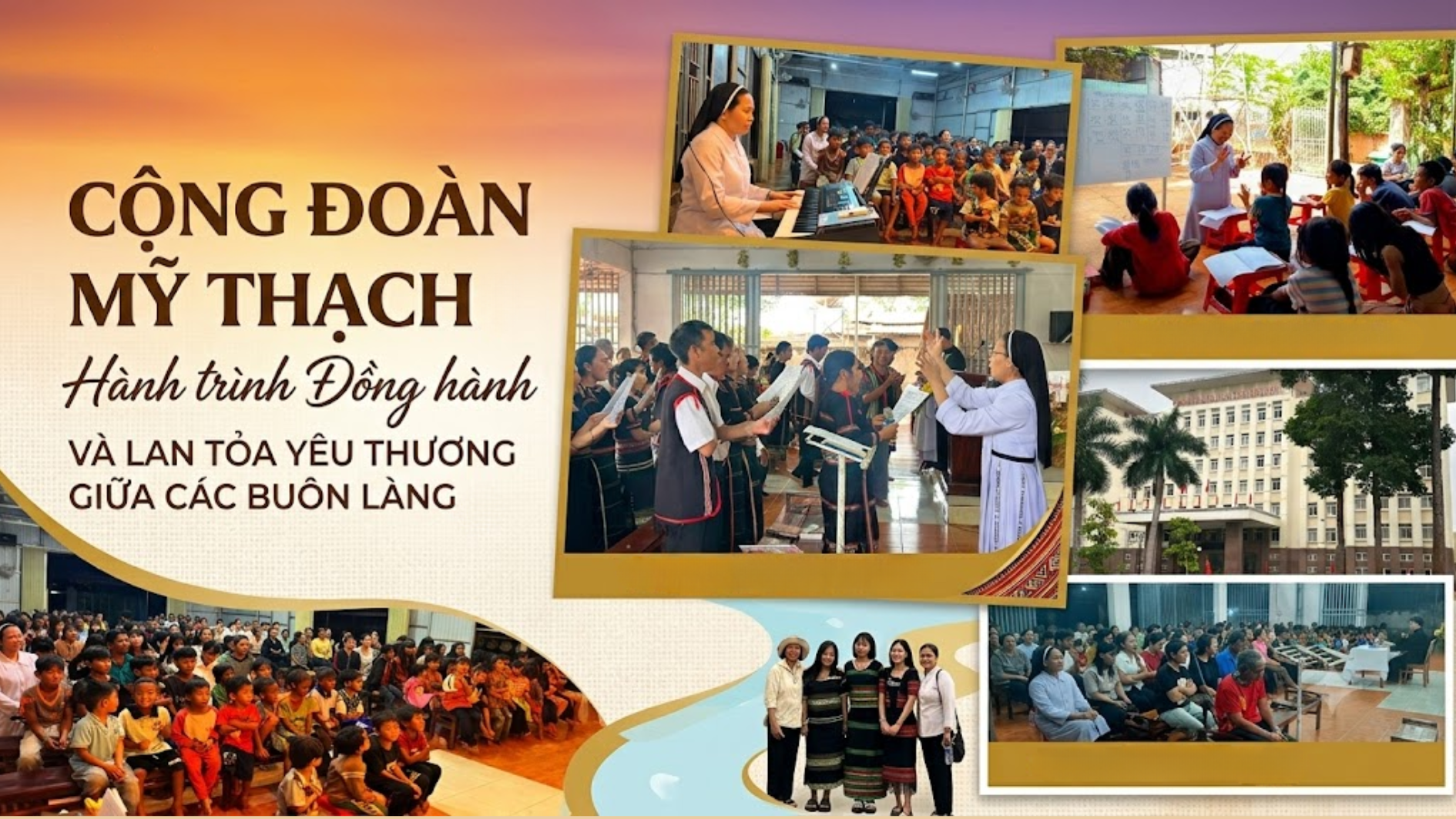 Hành trình đồng hành và lan tỏa yêu thương giữa các buôn làng: Cộng đoàn Mỹ Thạch